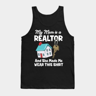 My Mom Is A Realtor Real Estate Agent Tank Top